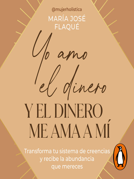 Title details for Yo amo el dinero y el dinero me ama a mí by María José Flaqué - Available